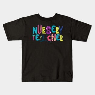 Cute Nursery Teacher Gift Idea Back to School Kids T-Shirt